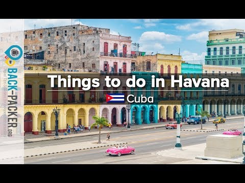 Top 10 Things to do in Havana, Cuba (Havana Travel Guide)