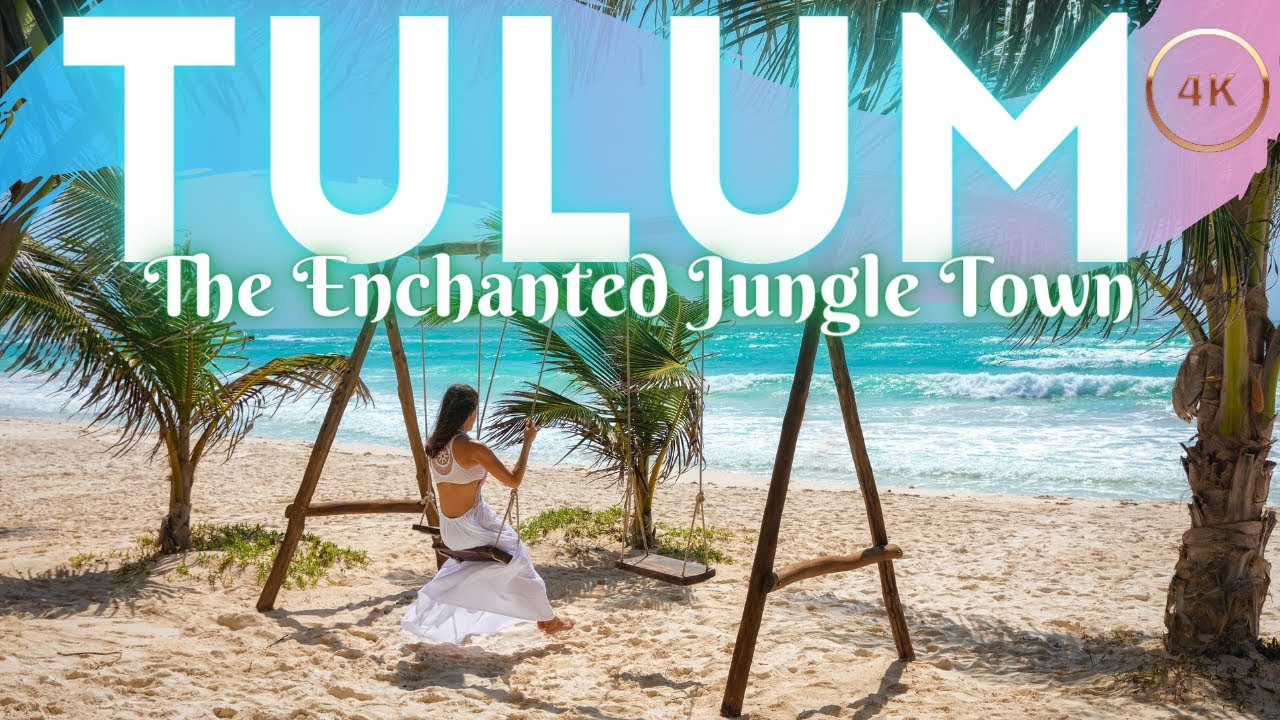 Tulum Mexico Travel Guide 4K
