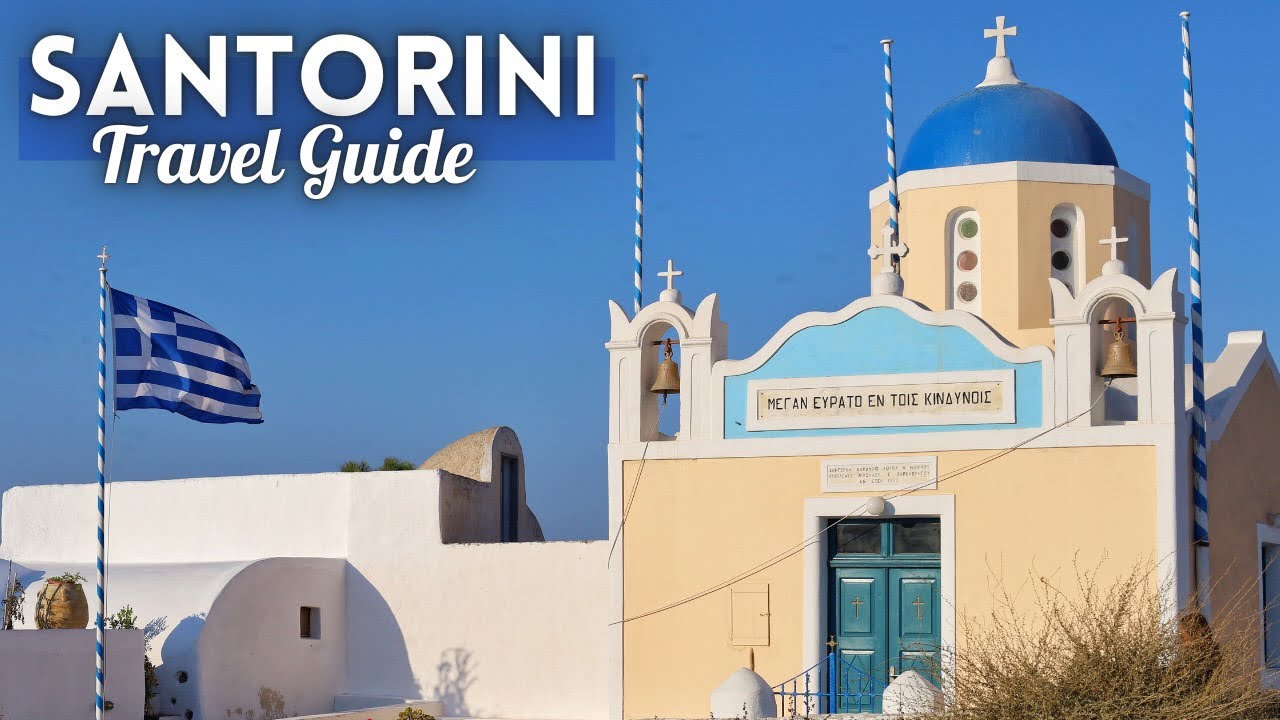 Greece Most Famous Island: Santorini Greece Travel Guide