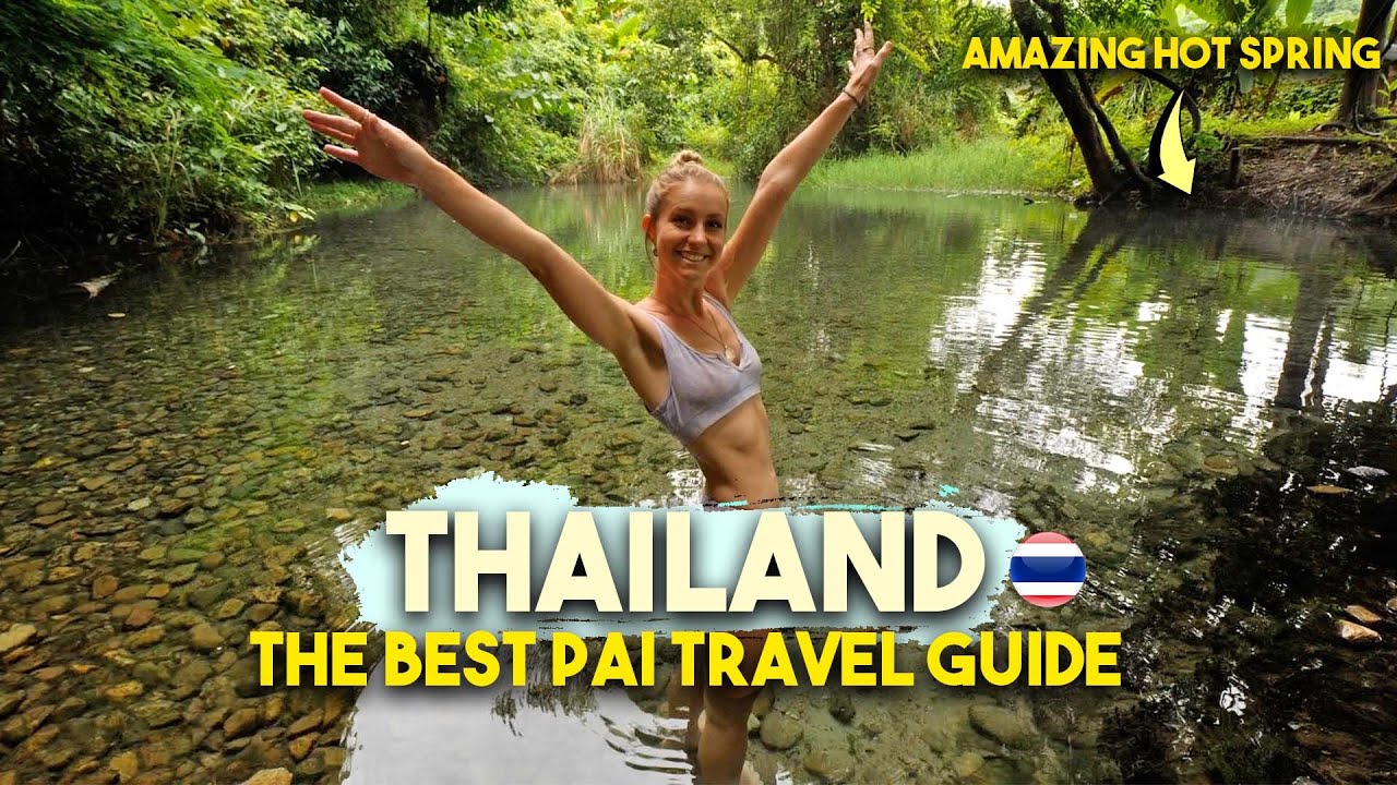 PAI THAILAND | EXPLORING BACKPACKERS PARADISE (TRAVEL GUIDE 2022)