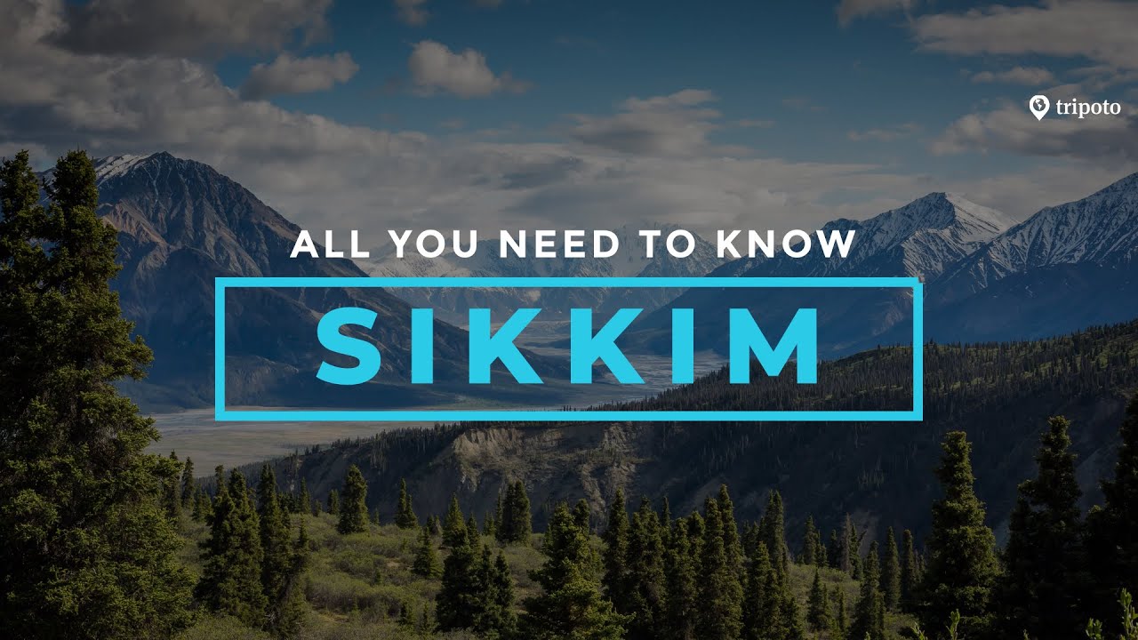 Complete Sikkim Travel Guide: Places To Visit In Sikkim, Things To Do In Sikkim | Tripoto