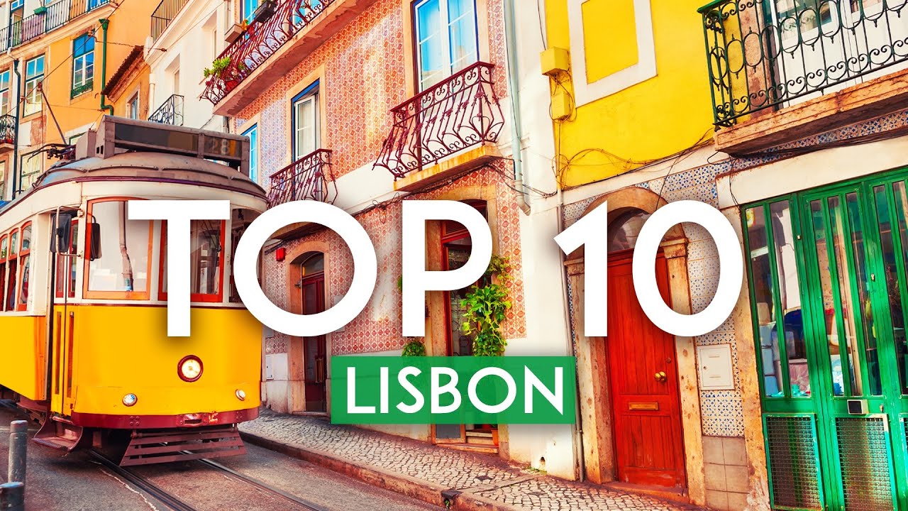 TOP 10 Things to do in LISBON - [2023 Lisboa Travel Guide]